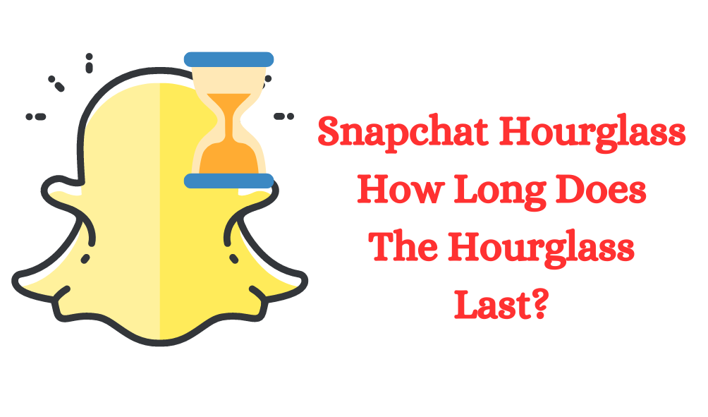 Hourglass on Snapchat